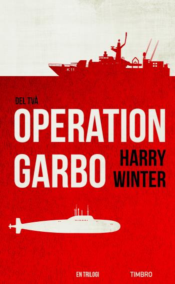 Operation Garbo - En Trilogi. Del 2