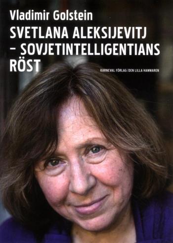 Svetlana Aleksijevitj - Sovjetintelligentians Röst