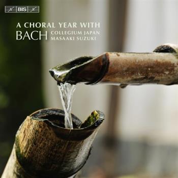 A choral year with J S Bach