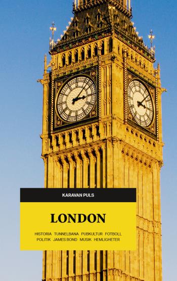 London - Historia, Tunnelbana, Popkultur, Fotboll, Politik, James Bond, Musik, Hemligheter