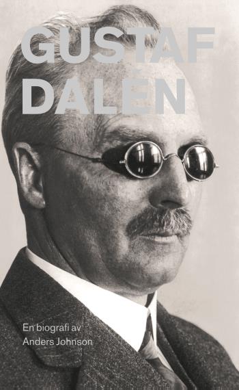 Gustaf Dalén - En Biografi
