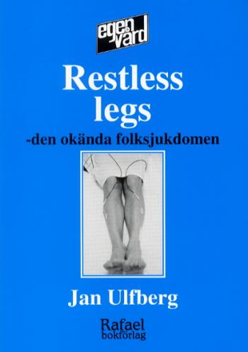 Restless Legs - Den Okända Folksjukdomen