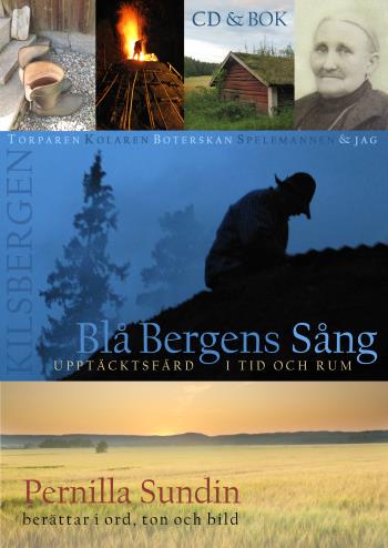 Blå Bergens Sång - Upptäcktsfärd I Tid Och Rum