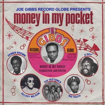 Money In My Pocket / Joe Gibbs Single Collection