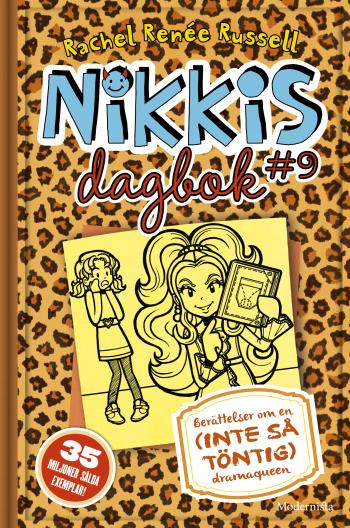 Nikkis Dagbok #9 - Berättelser Om En (inte Så Töntig) Dramaqueen