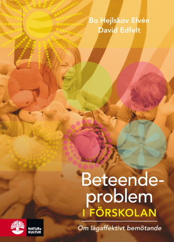 Beteendeproblem I Förskolan - Om Lågaffektivt Bemötande