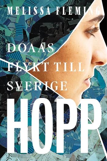 Hopp - Doaas Flykt Till Sverige