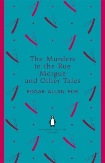 Murders In The Rue Morgue And Other Tales