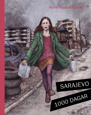 Sarajevo 1000 Dagar - Jag, Alma