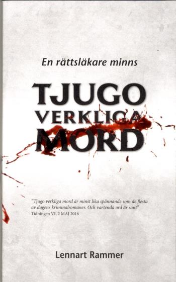 Tjugo Verkliga Mord - En Rättsläkare Minns