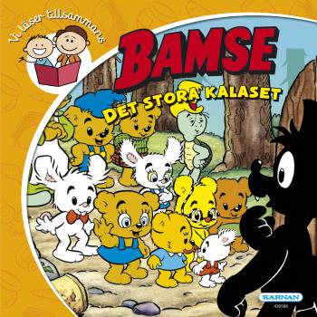 Bamse. Det Stora Kalaset