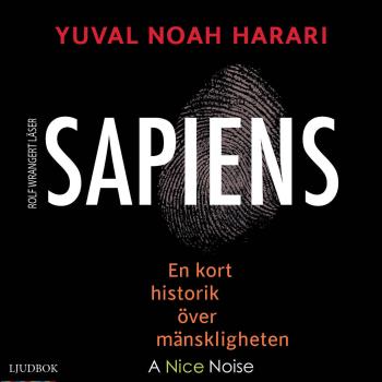Sapiens - En Kort Historik Över Mänskligheten