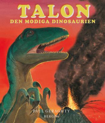 Talon - Den Modiga Dinosaurien