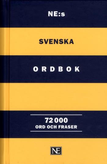 Ne-s Svenska Ordbok 72 000 Ord Och Fraser
