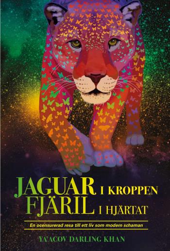 Jaguar I Kroppen - Fjäril I Hjärtat