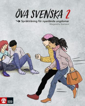 Öva Svenska 2 - Språkträning För Nyanlända Ungdomar