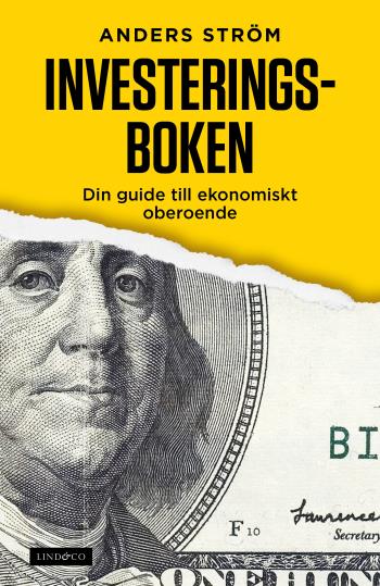 Investeringsboken - Din Guide Till Ekonomiskt Oberoende