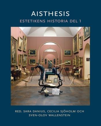 Aisthesis - Estetikens Historia D.1