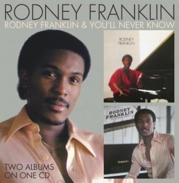 Rodney Franklin/You'll Never...