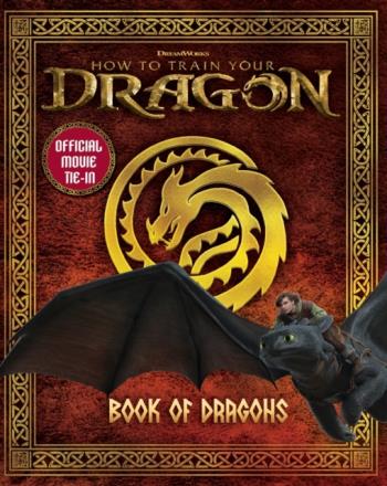 Dreamworks` How To Train Your Dragon- Book Of Dragons