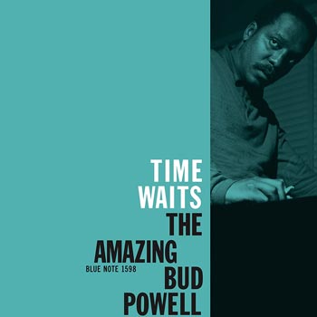 Time waits/The amazing Bud Powell
