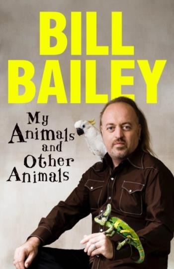 My Animals, And Other Animals