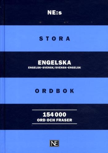Ne-s Stora Engelska Ordbok - Engelsk-svensk/svensk-engelsk 154000 Ord Och F