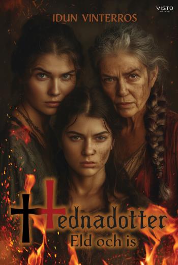 Hednadotter - Eld Och Is
