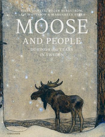 Moose And People During 8000 Years In Sweden