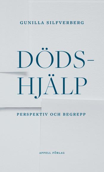 Dödshjälp - Perspektiv Och Begrepp