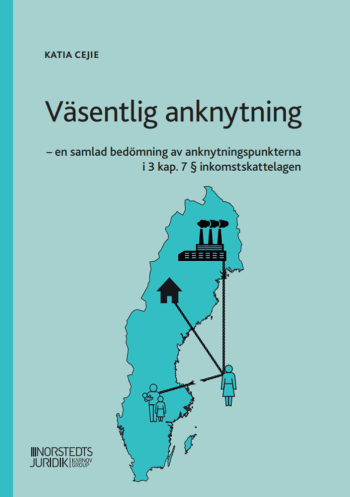 Väsentlig Anknytning - - En Samlad Bedömning Av Anknytningspunkterna I 3 Ka