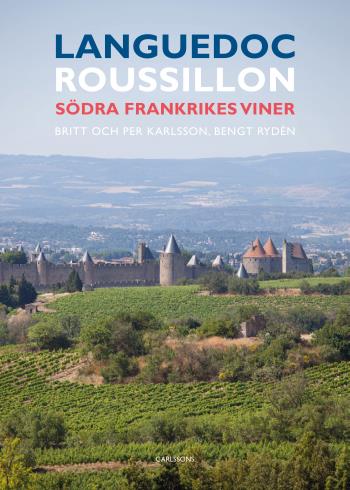 Languedoc-roussillon - Södra Frankrikes Viner