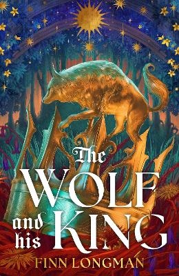 The Wolf And His King