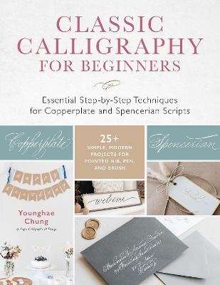 Classic Calligraphy For Beginners