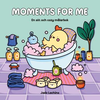 Moments For Me - En Söt Och Cozy Målarbok