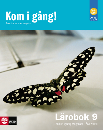 Kom I Gång! - Svenska Som Andraspråk. Lärobok 9