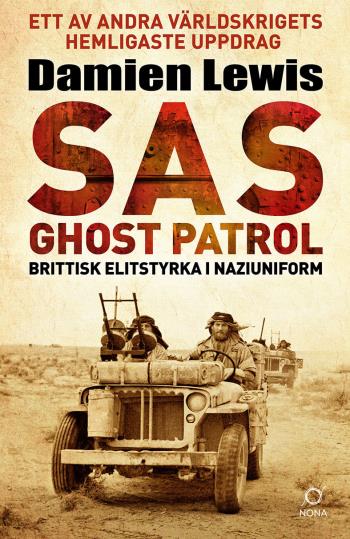 Sas Ghost Patrol- Brittisk Elitstyrka I Naziuniform