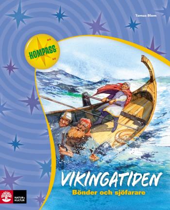 Vikingatiden - Bönder Och Sjöfarare