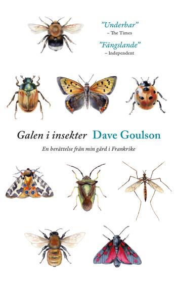Galen I Insekter - En Berättelse Från Min Gård I Frankrike