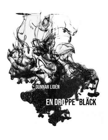 En Droppe Bläck - Teckningar Och Dikter