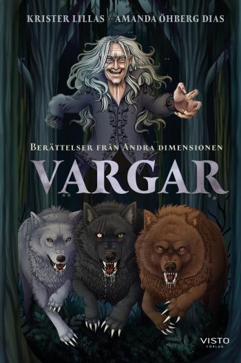 Vargar - Berättelser Från Andra Dimensionen