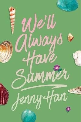 We'll Always Have Summer (deluxe Edition)