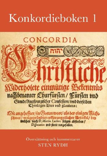 Konkordieboken 1 - De Lutherska Bekännelseskrifterna