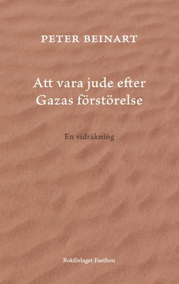Att Vara Jude Efter Gazas Förstörelse. En Vidräkning