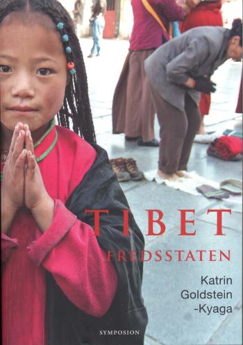 Tibet - Fredsstaten - Kultur, Historia, Samhälle