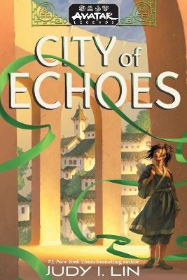 Avatar Legends- City Of Echoes (avatar Legends Book 1)- Volume 1