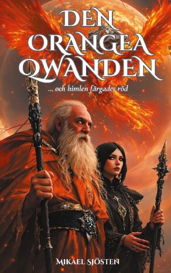 Den Orangea Qwanden - ... Och Himlen Färgades Röd