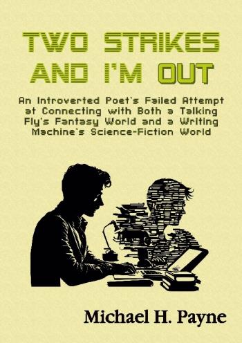 Two Strikes And I`m Out - An Introverted Poet`s Failed Attempt At Connectin