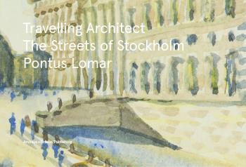 Travelling Architect - The Streets Of Stockholm