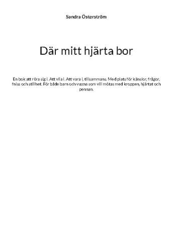 Där Mitt Hjärta Bor - En Bok Att Röra Sig I. Att Vila I. Att Vara I, Tillsa
